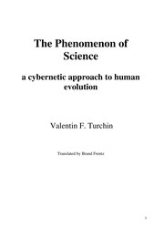 The phenomenon of science / V.F. Turchin ; translated by Brand Frentz.