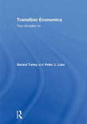 Transition economics two decades on / Gerard Turley and Peter J. Luke.