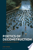 Poetics of deconstruction : on the threshold of differences / Lynn Turner.