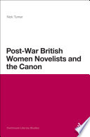 Post-war British women novelists and the canon /