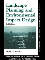 Landscape planning and environmental impact design / Tom Turner.