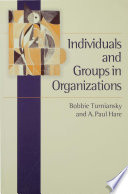 Individuals and groups in organizations /