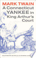 A Connecticut Yankee in King Arthur's Court /