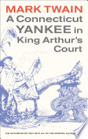 A Connecticut Yankee in King Arthur's Court / edited by Bernard L. Stein. Original illustrations by Daniel Carter Beard.