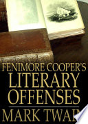 Fenimore Cooper's literary offenses /