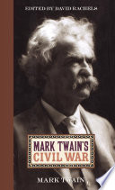 Mark Twain's Civil War.