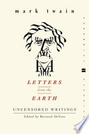 Letters from the earth : uncensored writings /