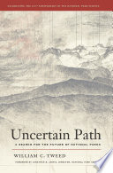 Uncertain path : a search for the future of national parks /