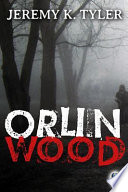 Orlin Wood /