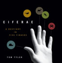 Ciferae : a bestiary in five fingers /