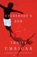 Everybody's son : a novel /