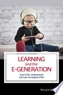 Learning and the e-generation /