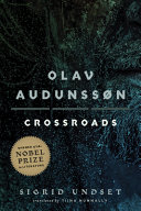 Olav Audunssøn. Sigrid Undset ; translated by Tiina Nunnally.