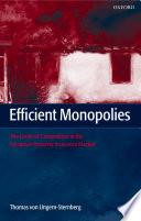 Efficient monopolies : the limits of competition in the European property insurance market /