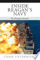 Inside Reagan's navy : the Pentagon journals /