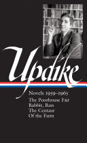 John Updike : novels, 1959-1965 / Christopher Carduff, editor.