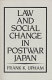 Law and social change in postwar Japan / Frank K. Upham.