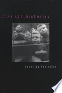 Civilian histories : poems /