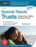 Special needs trusts : protect your child's financial future / Kevin Urbatsch & Jessica Farinas Jones.