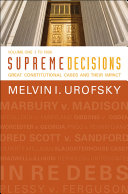 Supreme decisions. Great constitutional cases and their impact. Melvin I. Urofsky.