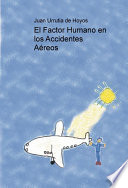 El factor humano en los accidentes aereos /