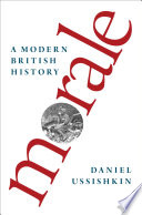 Morale : a modern British history /