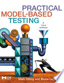 Practical model-based testing : a tools approach / Mark Utting, Bruno Legeard.