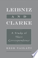 Leibniz & Clarke : a study of their correspondence / Ezio Vailati.