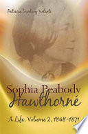 Sophia Peabody Hawthorne : a life /