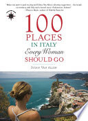 100 places in Italy every woman should go /