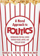 A novel approach to politics : introducing political science through media and popular culture / Douglas A. Van Belle, Kenneth Mash.