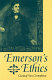 Emerson's ethics /