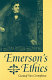 Emerson's ethics / Gustaaf Van Cromphout.