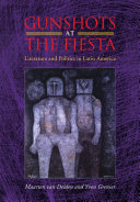 Gunshots at the fiesta : literature and politics in Latin America /