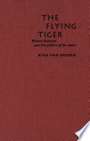 The flying tiger : women shamans and storytellers of the Amur / Kira Van Deusen.