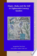 Magic, body, and the self in eighteenth-century Sweden /