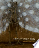 The unfeathered bird /