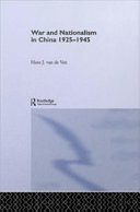 War and nationalism in China, 1925-1945 /