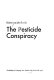 The pesticide conspiracy /