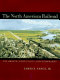 The North American railroad : its origin, evolution, and geography /