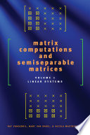 Matrix computations and semiseparable matrices.