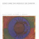 Genes and the biology of cancer /