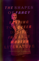 The shapes of fancy : reading for queer desire in early modern literature /