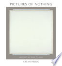 Pictures of nothing : abstract art since Pollock /