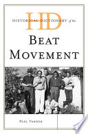 Historical dictionary of the beat movement / Paul Varner.