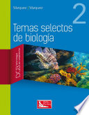 Temas selectos de biologia.