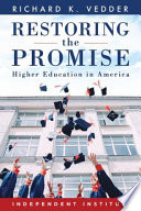 Restoring the promise : higher education in America /