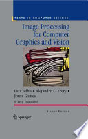 Image processing for computer graphics and vision /