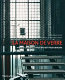 La Maison de Verre : Pierre Chareau's modernist masterwork /