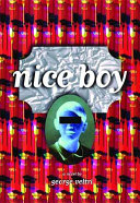 Nice boy : a novel / by George Veltri.